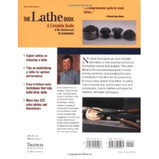 The Lathe Book: A Complete Guide to the Machine and Its Accessories: Ernie Conover: 9781561584161: Books