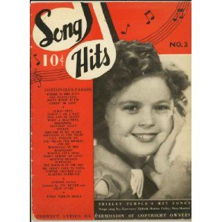 Song Hits Magazine August 1937 (Shirley Temple cover) Vol. 1, No. 3: Shirley Temple, Alice Clements, Cotton Club Parade, Pinky Tomlin, Jane Withers, Tex Ritter, Gene Autry: Books