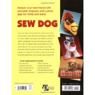 Sew Dog: Easy Sew Dogwear and Custom Gear for Home and Travel: Jennifer Quasha, Pamela Hastings: 0052944014650: Books
