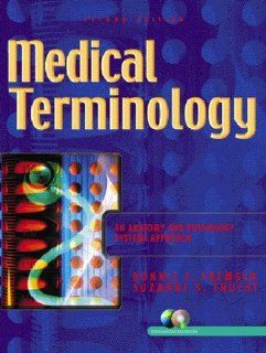 Medical Terminology: An Anatomy and Physiology Systems Approach (2nd Edition): 9780130311825: Medicine & Health Science Books @