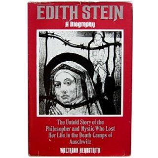 Edith Stein: A Biography.: Waltraud Herbstrith: Books