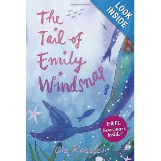 The Tail of Emily Windsnap: Liz Kessler, Sarah Gibb: 9780763628116: Books