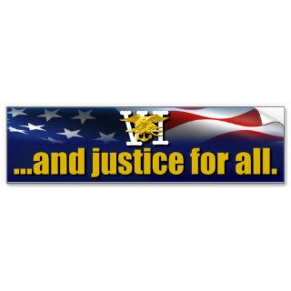 and justice for all!   SEAL Team Six   Geronimo Bumper Sticker