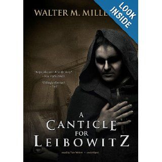 A Canticle for Leibowitz (Library Edition): Walter M. Miller Jr., Tom Weiner: 9781455120222: Books