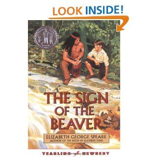 The Sign of the Beaver: Elizabeth George Speare: 9780440479000:  Kids' Books