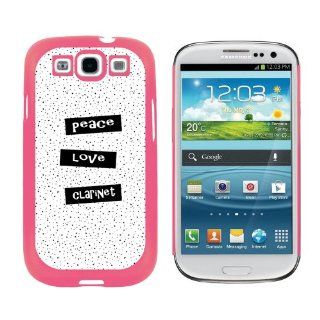 Peace Love Clarinet   Snap On Hard Protective Case for Samsung Galaxy S3   Pink: Cell Phones & Accessories