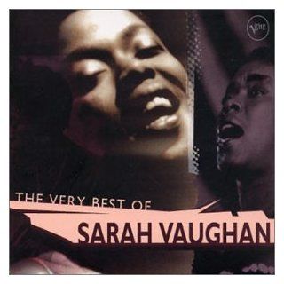 The Very Best of Sarah Vaughan: Music