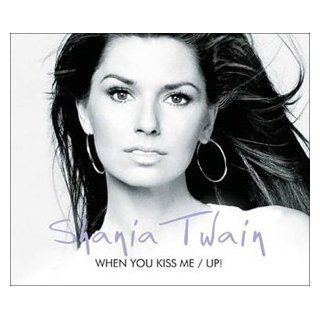 Shania Twain: When You Kiss Me/Up!: Movies & TV