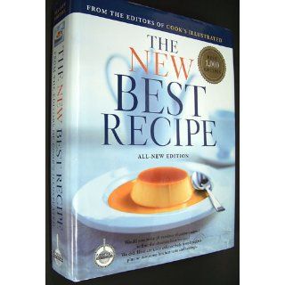 The New Best Recipe: Cook's Illustrated Magazine, John Burgoyne, Carl Tremblay: 9780936184746: Books