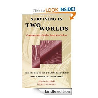 Surviving in Two Worlds: Contemporary Native American Voices   Kindle edition by Lois Crozier Hogle, Darryl Babe Wilson, Jay Leibold, Greg Sarris, Giuseppe Saitta. Politics & Social Sciences Kindle eBooks @ .