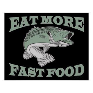 Funny Fishing Eat More fast Food Bass Fish Print