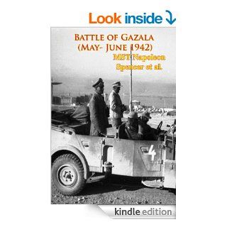 Battle of Gazala (May  June 1942) [Illustrated Edition] eBook: MSG Napoleon Spencer: Kindle Store