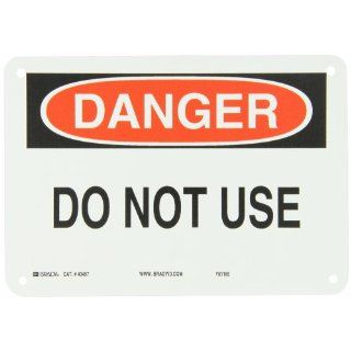 Brady 43497 10" Width x 7" Height B 555 Aluminum, Black and Red on White Sign, Header "Danger", Legend "Do Not Use" Industrial Warning Signs