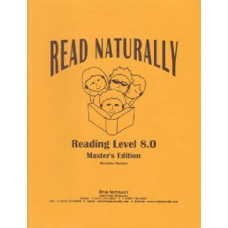 Read Naturally Master's Edition, Reading Level 8.0 (Blackline Masters): Anne Armstrong, John Head, Jane Matsoff: Books