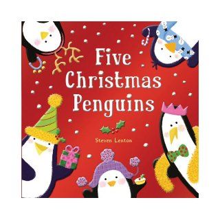 Five Christmas Penguins (9781607105992): Steven Lenton: Books