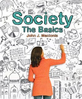 Society: The Basics (12th Edition): 9780205898916: Social Science Books @