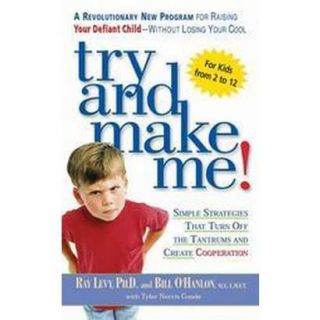 Try and Make Me! (Paperback)