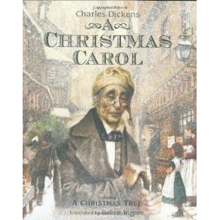 A Christmas Carol: Charles Dickens, Robert Ingpen: 9780698400856: Books