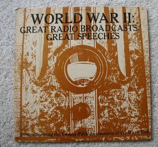 World War II: Great Radio Broadcasts / Great Speeches: Music