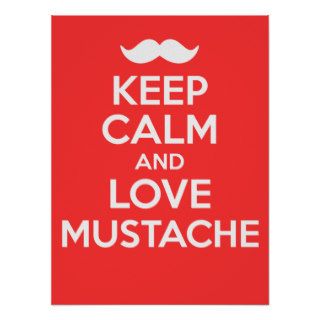 Keep calm and love mustache print