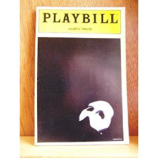 The Phantom of the Opera   Playbill   Majestic Theatre, New York: Andrew Lloyd Webber, Charles Hart, Richard Stilgoe, Playbill Magazine: Books