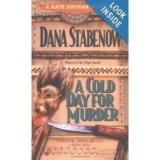 A Cold Day for Murder (Kate Shugak Mystery): Dana Stabenow: 9780425133019: Books