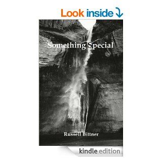 Something Special (Stories in the Key of C. Minor.) eBook Russell Bittner Kindle Store