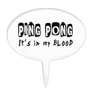 Ping pong It's in my blood Cake Topper