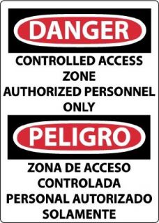 NMC ESD695RB Bilingual OSHA Sign, Legend "DANGER   CONTROLLED ACCESS ZONE AUTHORIZED PERSONNEL ONLY", 10" Length x 14" Height, Rigid Plastic, Black/Red on White Industrial Warning Signs