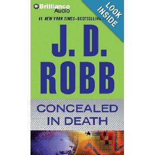 Concealed in Death (In Death Series): J. D. Robb, Susan Ericksen: 9781480511606: Books