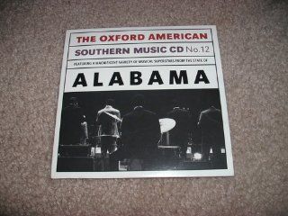 THE OXFORD AMERICAN SOUTHERN MUSIC CD NO 12 FEATURING THE STATE OF ALABAMA: Music