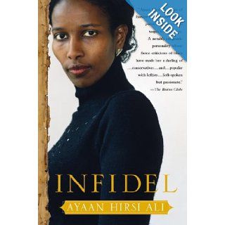Infidel: Ayaan Hirsi Ali: 9780743289689: Books
