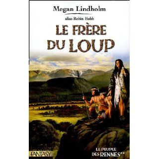 Le Peuple des Rennes, Tome 2 : Le frère du Loup: 9782842281977: Books