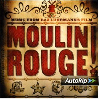 Moulin Rouge! Music from Baz Luhrmann's Film: Music