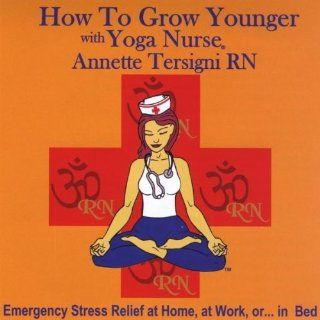 How to Grow Younger With the Yoga Nurse Emergency: Music