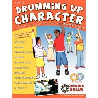 Drumming Up Character: A Hip Hop Music Approach to Character Education: Lindsay M. Rust, Stephen B. Campbell: 9780981672403: Books