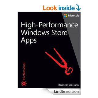 High Performance Windows Store Apps eBook Brian Rasmussen Kindle Store