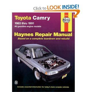 Toyota Camry, 1983 1991 (Haynes Manuals): John Haynes: 9781563920301: Books