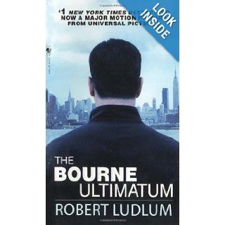 The Bourne Ultimatum (Bourne Trilogy, Book 3) (9780553287738): Robert Ludlum: Books