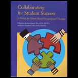 Collaborating for Student Success A Guide for School Based Occupational Therapy With Cd