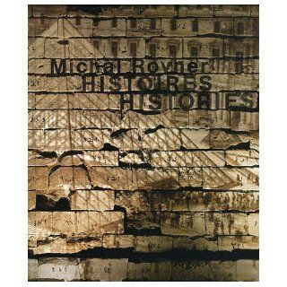 Histories / Histoires (Louvre Editions): MICHAL ROVNER: 9783869303437: Books