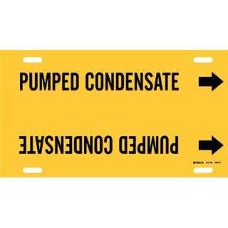 Brady 4264 H Brady Strap On Pipe Marker, B 915, Black On Yellow Printed Plastic Sheet, Legend "Pumped Condensate": Industrial Pipe Markers: Industrial & Scientific