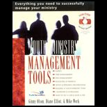 Youth Ministry Management Tools Everything You Need to Successfully Manage Your Ministry / With CD