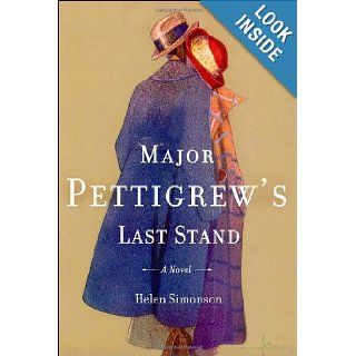 Major Pettigrew's Last Stand: Helen Simonson: 9781400068937: Books