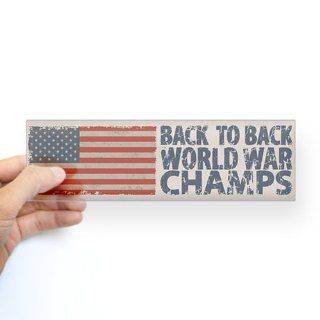 CafePress USA, Back to Back World War Champions Sticker Bum Sticker Bumper   Standard Clear  
