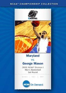 2001 NCAA(r) Division I  Men's Basketball 1st Round   Maryland vs. George Mason: Movies & TV