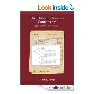 The Jefferson Hemings Controversy eBook: Robert F. Turner: Kindle Store