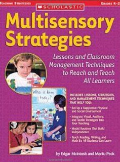 Scholastic 978 0 439 37659 4 Multisensory Strategies   Lessons and Classroom Management Techniques to Reach and Teach All Learners : Teaching Materials : Office Products