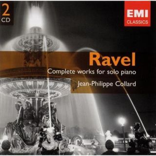 Ravel: Complete Works for Solo Piano