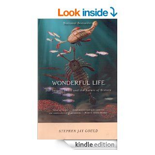 Wonderful Life: The Burgess Shale and the Nature of History   Kindle edition by Stephen Jay Gould. Professional & Technical Kindle eBooks @ .